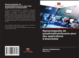 Nanocomposite de polydiméthylsiloxane pour des applications d'étanchéité