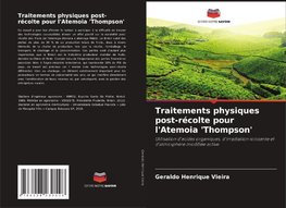 Traitements physiques post-récolte pour l'Atemoia 'Thompson'