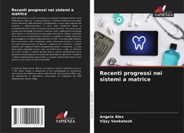 Recenti progressi nei sistemi a matrice