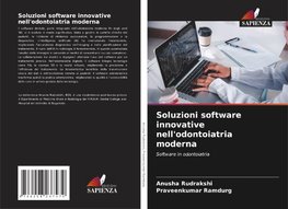 Soluzioni software innovative nell'odontoiatria moderna