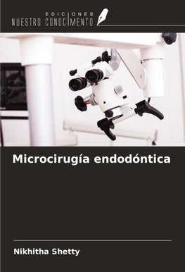Microcirugía endodóntica