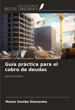 Guía práctica para el cobro de deudas