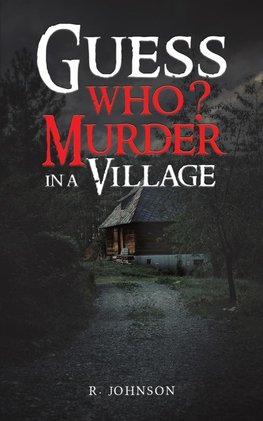 Guess Who? Murder in a Village