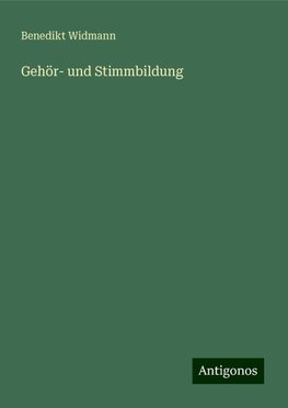 Gehör- und Stimmbildung