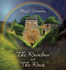 The Rainbow and the Rain