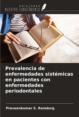 Prevalencia de enfermedades sistémicas en pacientes con enfermedades periodontales