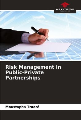 Risk Management in Public-Private Partnerships
