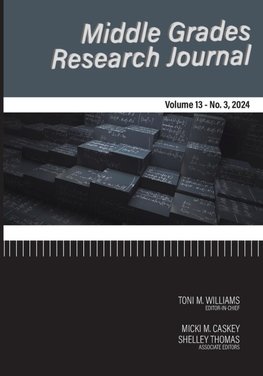 Middle Grades Research Journal Volume 13  Issue 3  2024