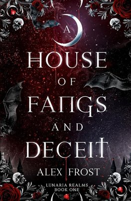 A House of Fangs & Deceit