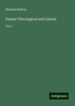 Essays Theological and Literar