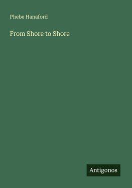 From Shore to Shore