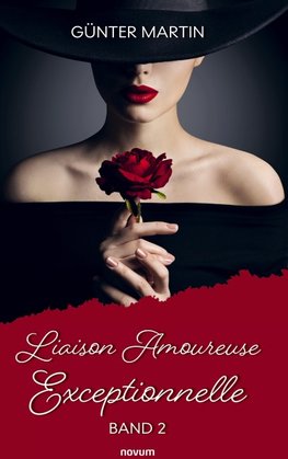 Liaison Amoureuse Exceptionnelle