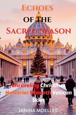 Echoes of the Sacred Season