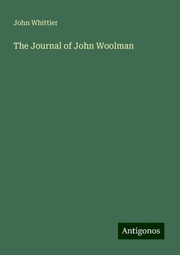 The Journal of John Woolman