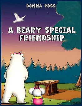 A BEARY SPECIAL FRIENDSHIP