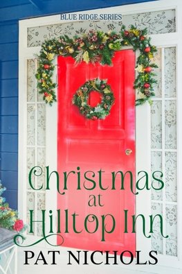 Christmas at Hilltop Inn