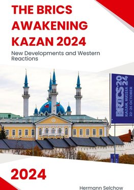 The BRICS Awakening Kazan 2024