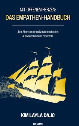 Mit offenem Herzen: Das Empathen-Handbuch