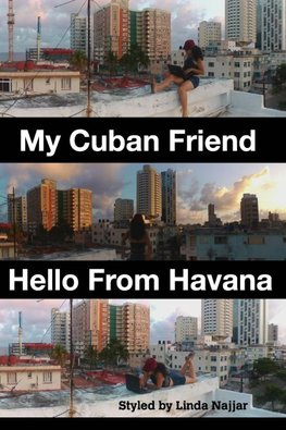 My Cuban Friend