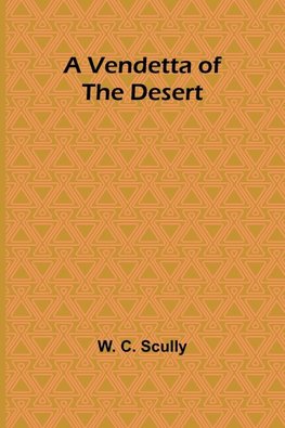 A Vendetta of the Desert