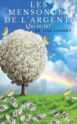 Les Mensonges De L'argent
