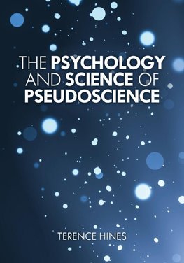 Psychology and Science of Pseudoscience