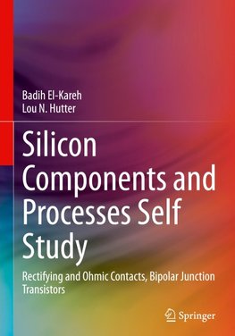 Silicon Components and Processes Self Study