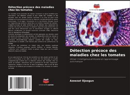 Détection précoce des maladies chez les tomates