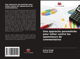 Une approche paramétrée pour lutter contre les spammeurs de commentaires