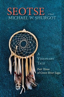 Seotse, A Visionary Tale