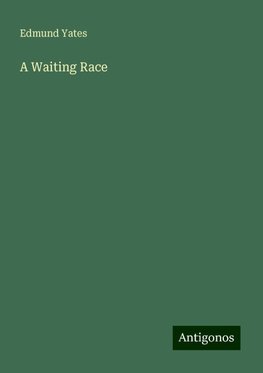 A Waiting Race