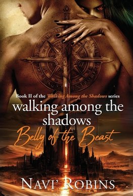 Walking Among the Shadows