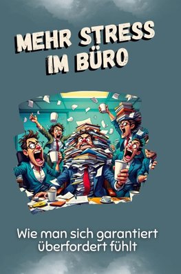 Mehr Stress im Büro