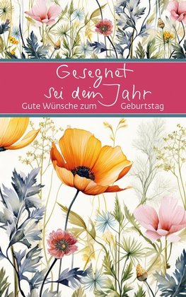Gesegnet sei dein Jahr