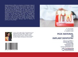 PEEK MATERIAL IN IMPLANT DENTISTRY