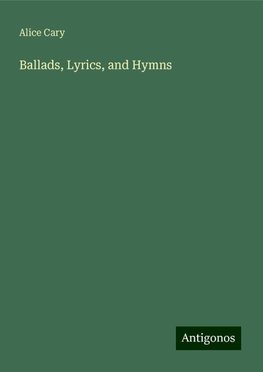 Ballads, Lyrics, and Hymns