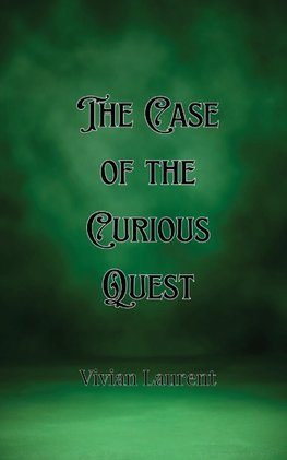 The Case of the Curious Quest