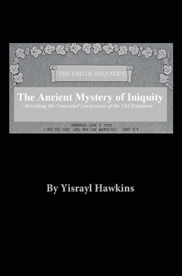 The Ancient Mystery of Iniquity