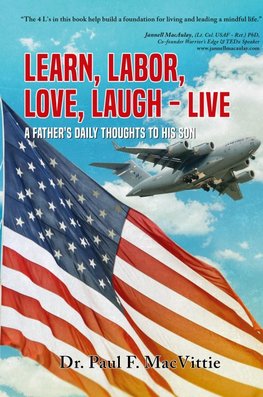 Learn, Labor, Love, Laugh - Live