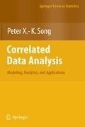 Correlated Data Analysis: Modeling, Analytics, and Applications