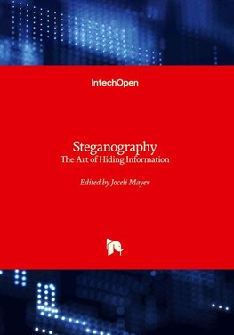 Steganography - The Art of Hiding Information