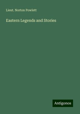 Eastern Legends and Stories