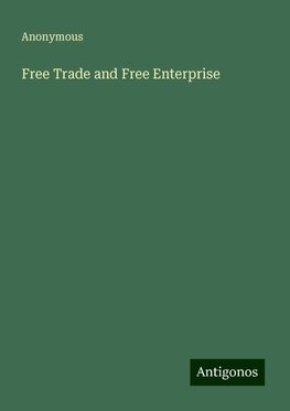 Free Trade and Free Enterprise