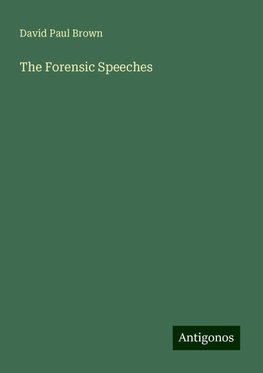 The Forensic Speeches