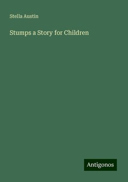 Stumps a Story for Children