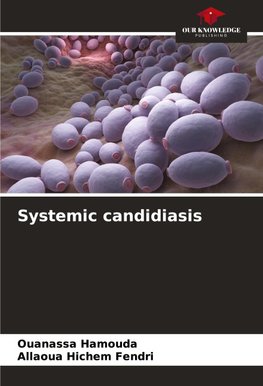 Systemic candidiasis