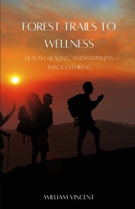 Forest Trails to Wellness