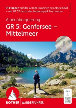 Alpenüberquerung GR 5: Genfersee - Mittelmeer