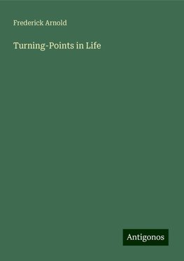 Turning-Points in Life