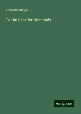 To the Cape for Diamonds